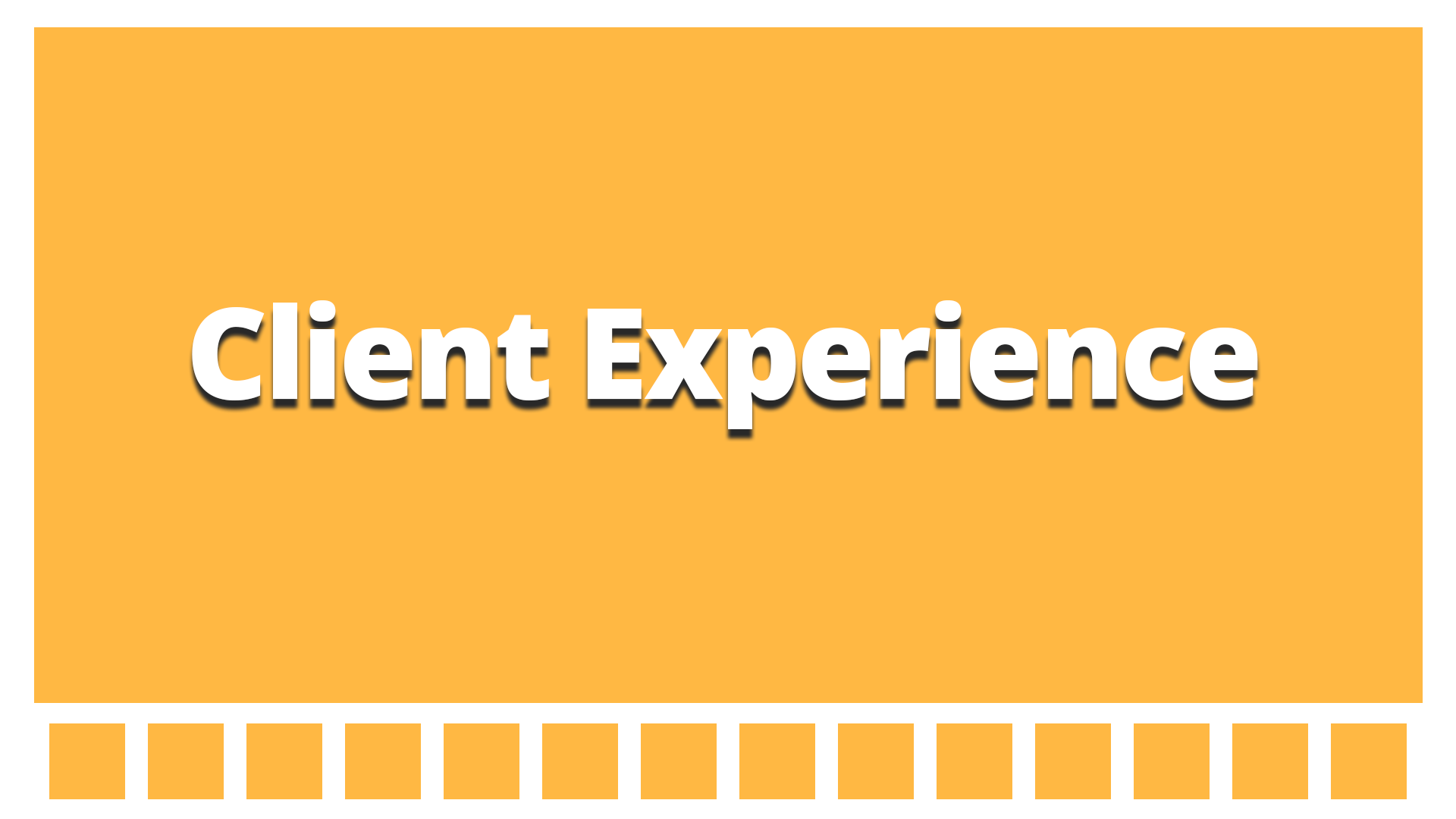 client experience